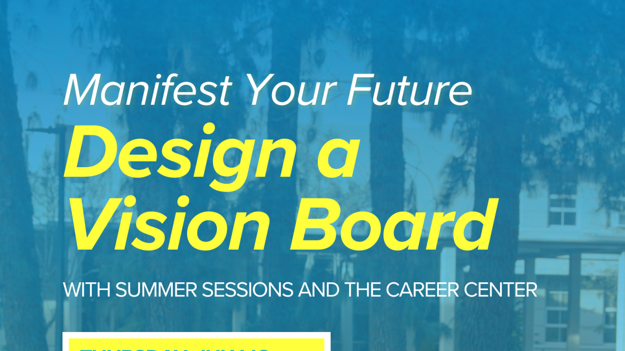 Informational graphic stating "Manifest your Future Design a Vision Board with Summer Sessions and the Career Center Thursday July 10 4:30 - 6:00 PM South Hall - Room 114". The egghead sculpture "Stargazer" is in the center of the infographic flyer. 
