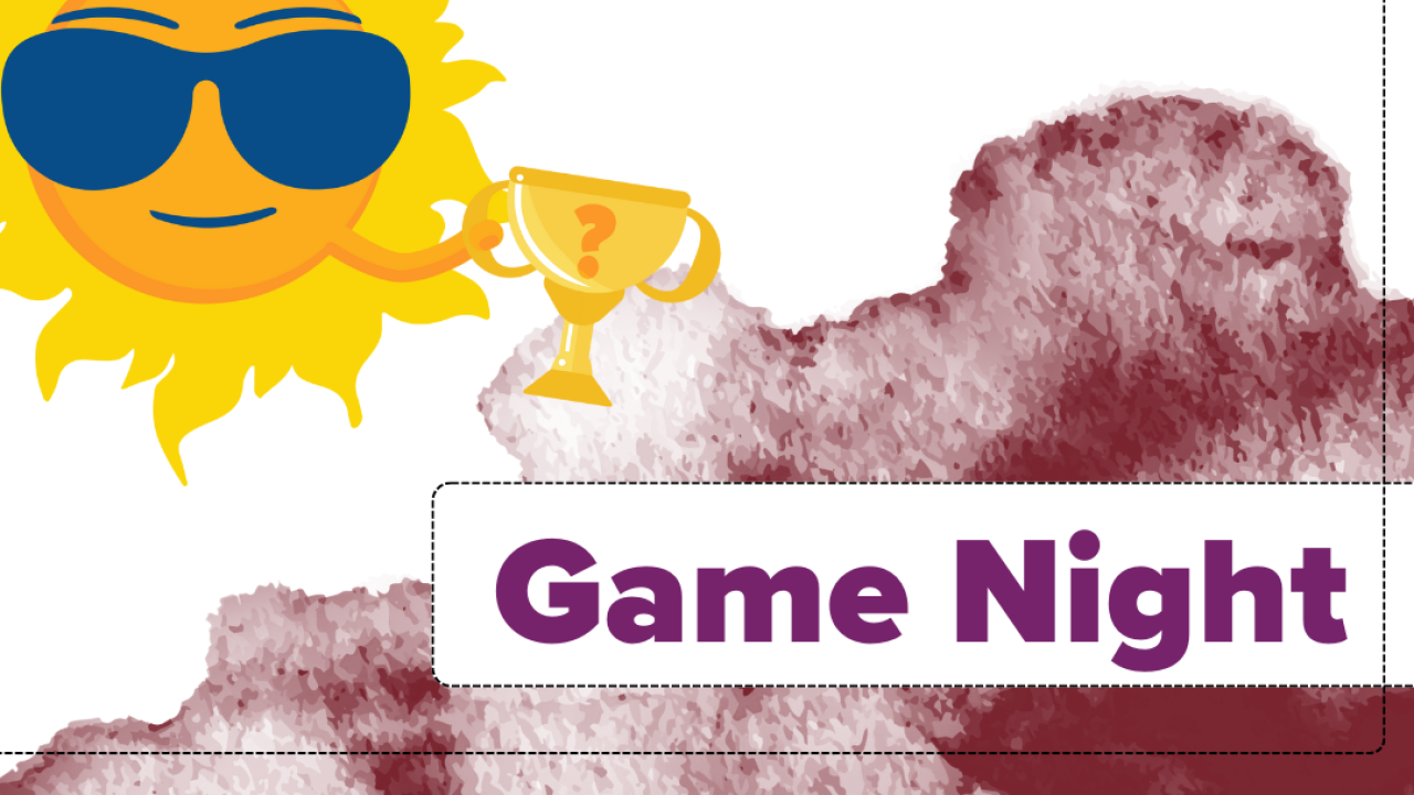 A promotional flyer with a bright sunny character wearing sunglasses holding a trophy on a dark red and white background. Text reads "Game Night"