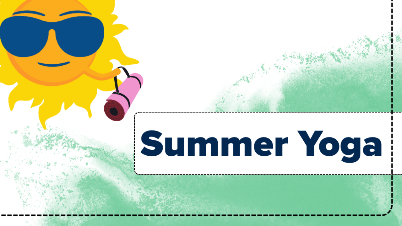 Promotional green graphic with sun character holding a purple yoga mat with text stating "Summer Yoga"