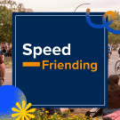 Graphic: 'Speed Friending' white and orange text on blue square overlaying blurred outdoor crowd