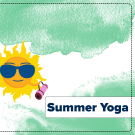 Promotional green graphic with sun character holding a purple yoga mat with text stating "Summer Yoga"